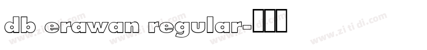 db erawan regular字体转换